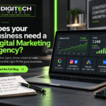 Does your Business need a Digital Marketing Agency?
