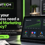Does your Business need a Digital Marketing Agency?